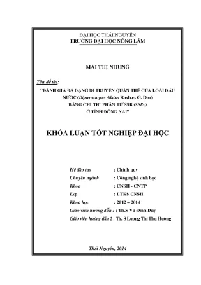 Luận văn thạc sĩ đánh giá đa dạng di truyền quần thể của loài dầu nước dipterocarpus alatus roxb ex g don bằng chỉ thị phân tử ssr ssrs ở tỉnh đồng nai