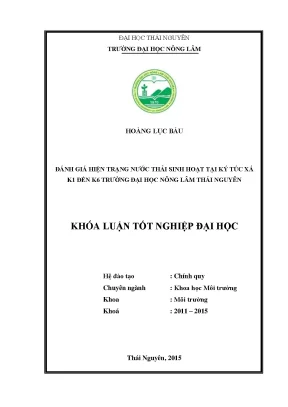 Luận văn thạc sĩ đánh giá hiện trạng nước thải sinh hoạt tại ký túc xá k1 đến k6 trường đại học nông lâm thái nguyên