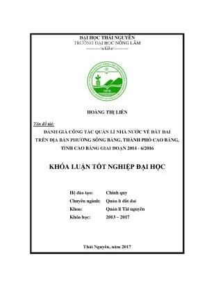 Luận văn đánh giá công tác quản lý nhà nước về đất đai trên địa bàn phường sông bằng thành phố cao bằng tỉnh cao bằng giai đoạn 2014 6 2016
