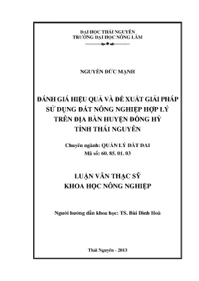 Luận văn thạc sĩ đánh giá hiệu quả và đề xuất gải pháp sử dụng đất nông nghiệp hợp lý trên địa bàn huyện đồng hỷ tỉnh thái nguyên