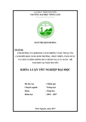 Luận văn ảnh hưởng của khoảng cách trồng và kỹ thuật tỉa cành đến khả năng sinh trưởng phát triển năng suất và chất lượng giống dưa chuột gl1 2 vụ xuân
