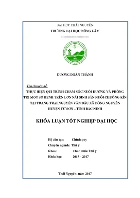Luận văn thực hiện qui trình chăm sóc nuôi dưỡng và phòng trị một số bệnh trên lợn nái sinh sản nuôi chuồng kín tại trang trại nguyễn văn đẩu xã đồng nguyên