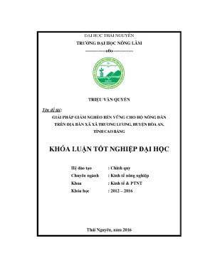 Luận văn thạc sĩ giải pháp giảm nghèo bền vững cho hộ nông dân trên địa bàn xã trương lương huyện hòa an tỉnh cao bằng