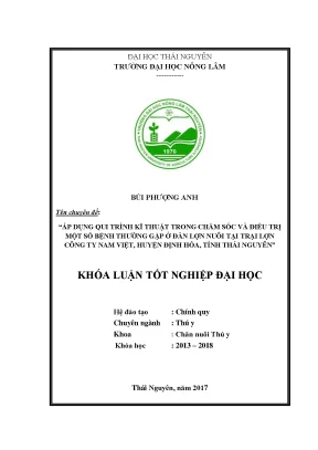 Luận văn áp dụng qui trình kĩ thuật trong chăm sóc và điều trị một số bệnh thường gặp ở đàn lợn nuôi tại trại lợn công ty cổ phần nam việt huyện định hóa