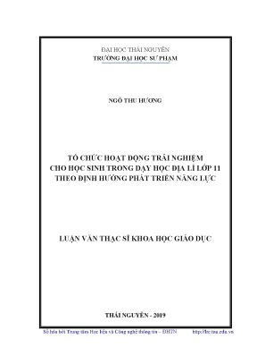 Luận văn thạc sĩ tổ chức hoạt động trải nghiệm cho học sinh trong dạy học địa lí lớp 11 theo định hướng phát triển năng lực