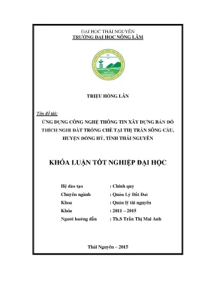 Luận văn thạc sĩ ứng dụng công nghệ thông tin đánh giá thích nghi cây chè tại thị trấn sông cầu huyện đồng hỷ tỉnh thái nguyên