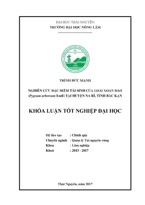Luận văn nghiên cứu đặc điểm tái sinh của loài xoan đào pygeum arboreum endl tại huyện na rì tỉnh bắc kạn