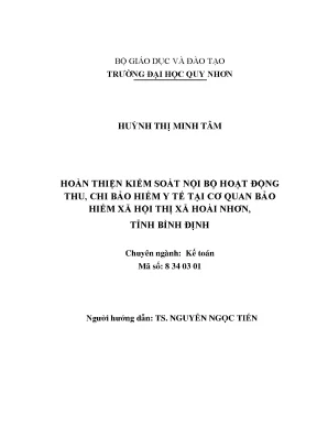 Luận văn thạc sĩ hoàn thiện kiểm soát nội bộ hoạt động thu chi bảo hiểm y tế tại bảo hiểm xã hội thị xã hoài nhơn tỉnh bình định