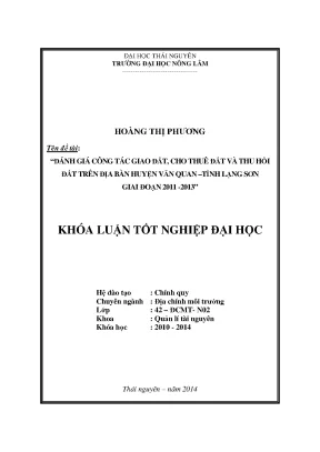 Luận văn thạc sĩ đánh giá công tác giao đất cho thuê đất và thu hồi đất trên địa bàn huyện văn quan tỉnh lạng sơn trong giai đoạn 2011 2013