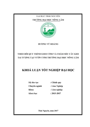 Luận văn theo dõi quy trình gieo ươm và chăm sóc cây keo tai tượng tại vườn ươm trường đại học nông lâm