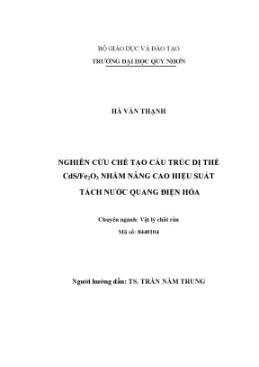 Luận văn thạc sĩ nghiên cứu chế tạo cấu trúc dị thể cds fe2o3 nhằm nâng cao hiệu suất tách nước quang điện hóa