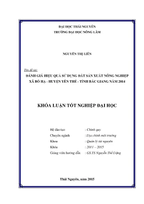 Luận văn thạc sĩ đánh giá hiệu quả sử dụng đất sản xuất nông nghiệp xã bố hạ huyện yên thế tỉnh bắc giang năm 2014