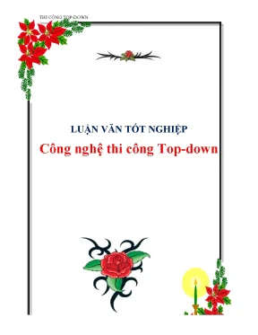 Luận văn thạc sĩ công nghệ thi công top down