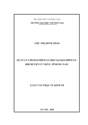 Luận văn thạc sĩ quản lý chi bảo hiểm xã hội tại bảo hiểm xã hội huyện lý nhân tỉnh hà nam