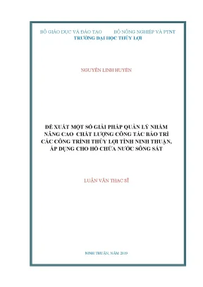 Luận văn thạc sĩ đề xuất một số giải pháp quản lý nhằm nâng cao chất lượng công tác bảo trì cho các công trình thủy lợi tỉnh ninh thuận áp dụng cho hồ chứa nước sông sắt
