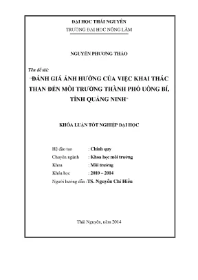 Luận văn thạc sĩ đánh giá ảnh hưởng của việc khai thác than đến môi trường thành phố uông bí tỉnh quảng ninh