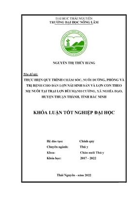 Luận văn thạc sĩ thực hiện quy trình chăm sóc nuôi dưỡng phòng và trị bệnh cho đàn lợn nái sinh sản và lợn con theo mẹ nuôi tại trại lợn bùi mạnh cường