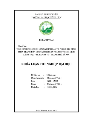 Luận văn thạc sĩ tình hình chăn nuôi lợn nái sinh sản và phòng trị bệnh phân trắng lợn con tại trại lợn nguyễn thanh lịch xã ba trại huyện ba vì thành phố hà nội