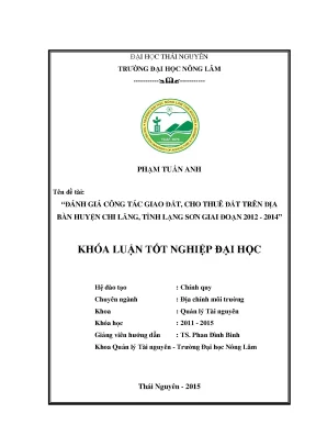 Luận văn thạc sĩ đánh giá công tác giao đất cho thuê đất trên địa bàn huyện chi lăng tỉnh lạng sơn giai đoạn 2012 2014