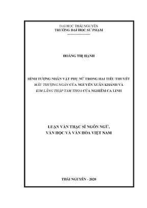 Luận văn thạc sĩ hình tượng nhân vật phụ nữ trong hai tiểu thuyết mẫu thượng ngàn của nguyễn xuân khánh và kim lăng thập tam thoa của nghiêm ca linh