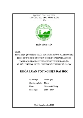 Luận văn thực hiện quy trình chăm sóc nuôi dưỡng và phòng trị bệnh đường sinh dục trên đàn lợn nái sinh sản nuôi tại trang trại bảy tuân công ty tnhh bảo lộc xã tiên phương