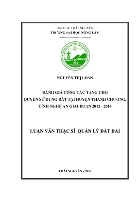 Luận văn đánh giá công tác tặng cho quyền sử dụng đất tại huyện thanh chương tỉnh nghệ an giai đoạn 2012 2016