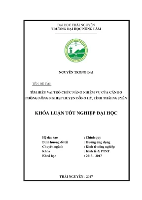 Luận văn tìm hiểu vai trò chức năng nhiệm vụ của cán bộ phòng nông nghiệp huyện đồng hỷ tỉnh thái nguyên