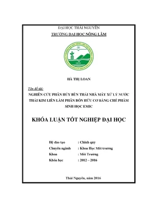 Luận văn thạc sĩ nghiên cứu phân hủy bùn thải nhà máy xử lý nước thải kim liên làm phân bón hữu cơ bằng chế phẩm sinh học emic