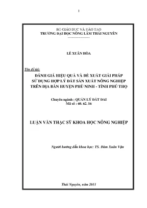 Luận văn thạc sĩ đánh giá hiệu quả và đề xuất giải pháp sử dụng hợp lý đất sản xuất nông nghiệp trên địa bàn huyện phù ninh tỉnh phú thọ