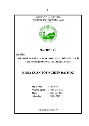 Luận văn đánh giá khả năng sinh trưởng phát triển của gà cáy củm nuôi tại thái nguyên
