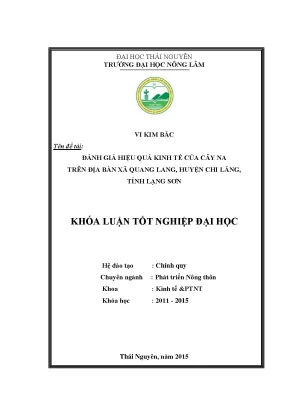 Luận văn thạc sĩ đánh giá hiệu quả kinh tế của cây na trên địa bàn xã quang lang huyện chi lăng tỉnh lạng sơn