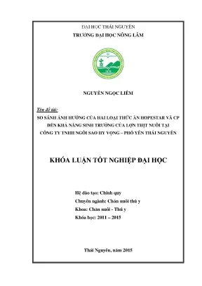Luận văn thạc sĩ so sánh ảnh hưởng của hai loại thức ăn hopestar và cp đến khả năng sinh trưởng của lợn thịt nuôi tại công ty tnhh ngôi sao hy vọng