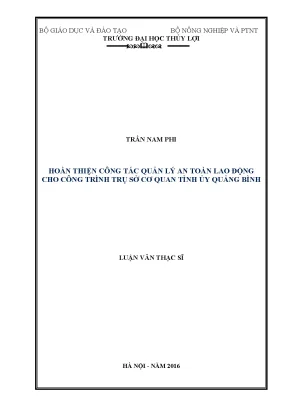 Luận văn thạc sĩ hoàn thiện công tác quản lý an toàn lao động cho công trình trụ sở cơ quan tỉnh ủy quảng bình