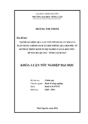 Luận văn thạc sĩ đánh giá hiệu quả vay vốn tín dụng ưu đãi của ngân hàng chính sách xã hội thông qua hội phụ nữ để phát triển kinh tế hộ nghèo tại xã kéo yên huyện hà quảng tỉnh cao bằng