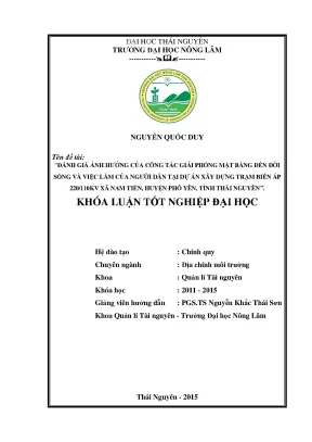 Luận văn thạc sĩ đánh giá ảnh hưởng của công tác giải phóng mặt bằng đến đời sống và việc làm của người dân tại dự án xây dựng trạm biến áp 220 110kv xã nam tiến