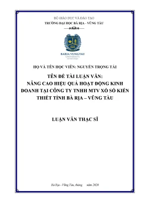 Luận văn thạc sĩ nâng cao hiệu quả hoạt động kinh doanh tại công ty tnhh mtv xổ số kiến thiết tỉnh bà rịa vũng tàu