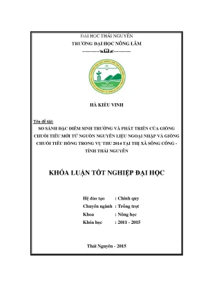 Luận văn thạc sĩ so sánh đặc điểm sinh trưởng và phát triển của giống chuối tiêu mới từ nguồn nguyên liệu ngoại nhập và giống chuối tiêu hồng trong vụ thu 2014 tại thị xã sông công