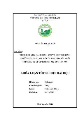 Luận văn thạc sĩ theo dõi khả năng sinh sản và một số bệnh thường gặp sau khi đẻ của đàn lợn nái nuôi tại công ty cp bình minh mỹ đức hà nội