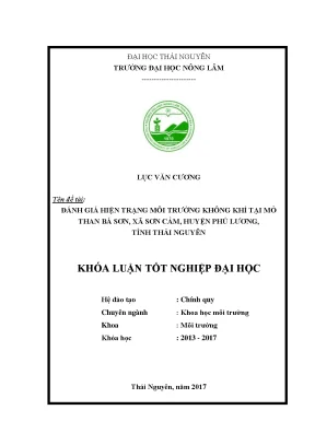 Luận văn đánh giá hiện trạng môi trường không khí tại mỏ than bá sơn xã sơn cẩm huyện phú lương tỉnh thái nguyên