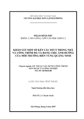 Luận văn thạc sĩ kĩ thuật khảo sát một số kết cấu bê tông cốt thép trong nhà và công trình đã và đang chịu ảnh hưởng của môi trường biển vùng quảng ninh