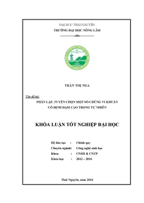 Luận văn thạc sĩ phân lập tuyển chọn một số chủng vi khuẩn cố định đạm cao trong tự nhiên