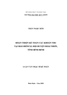 Luận văn thạc sĩ hoàn thiện kế toán các khoản thu tại bảo hiểm xã hội huyện hoài nhơn tỉnh bình định