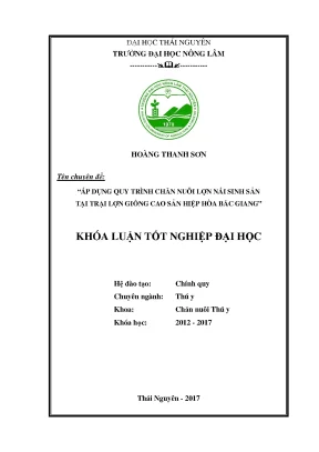 Luận văn áp dụng quy trình chăn nuôi lợn nái sinh sản tại trại lợn giống cao sản hiệp hòa bắc giang