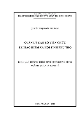 Luận văn thạc sĩ quản lý cán bộ viên chức tại bảo hiểm xã hội tỉnh phú thọ