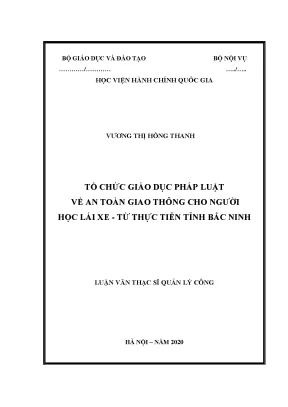 Luận văn thạc sĩ tổ chức giáo dục pháp luật về an toàn giao thông cho người học lái xe từ thực tiễn tỉnh bắc ninh