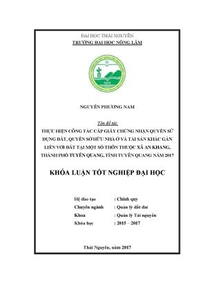 Luận văn thực hiện công tác cấp giấy chứng nhận quyền sử dụng đất quyền sở hữu nhà ở và tài sản khác gắn liền với đất tại một số thôn thuộc xã an khang