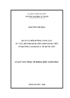 Luận văn thạc sĩ quản lý bồi dưỡng năng lực tư vấn hỗ trợ sinh viên cho giảng viên ở trường cao đẳng y tế hưng yên