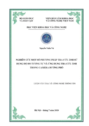 Luận văn thạc sĩ nghiên cứu một số phương pháp tra cứu ảnh sử dụng độ đo tương tự và ứng dụng tra cứu ảnh trong camera đường phố