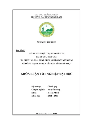 Luận văn thạc sĩ đánh giá thực trạng nghèo theo hướng tiếp cận đa chiều và giải pháp giảm nghèo bền vững tại xã đồng thịnh huyện yên lập tỉnh phú thọ