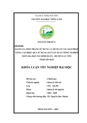 Luận văn thạc sĩ đánh giá hiện trạng sử dụng và đề xuất các giải pháp nâng cao hiệu quả sử dụng đất sản xuất nông nghiệp trên địa bàn xã minh xuân huyện lục yên tỉnh yên bái